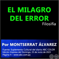 EL MILAGRO DEL ERROR - Por MONTSERRAT LVAREZ - Domingo, 25 de Junio de 2023